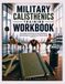 MILITARY CALISTHENICS TRAINING WORKBOOK