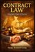 CONTRACT LAW: Principles Cases & Practice