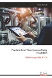Practical Real-Time Systems Using FreeRTOS