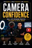 Camera Confidence: “Real-Life Speaking Practice for Video & Social Media”