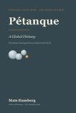 Pétanque: Independently Published Pétanque: A Global History Paperback