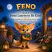 Feno: Learns to Be Kind