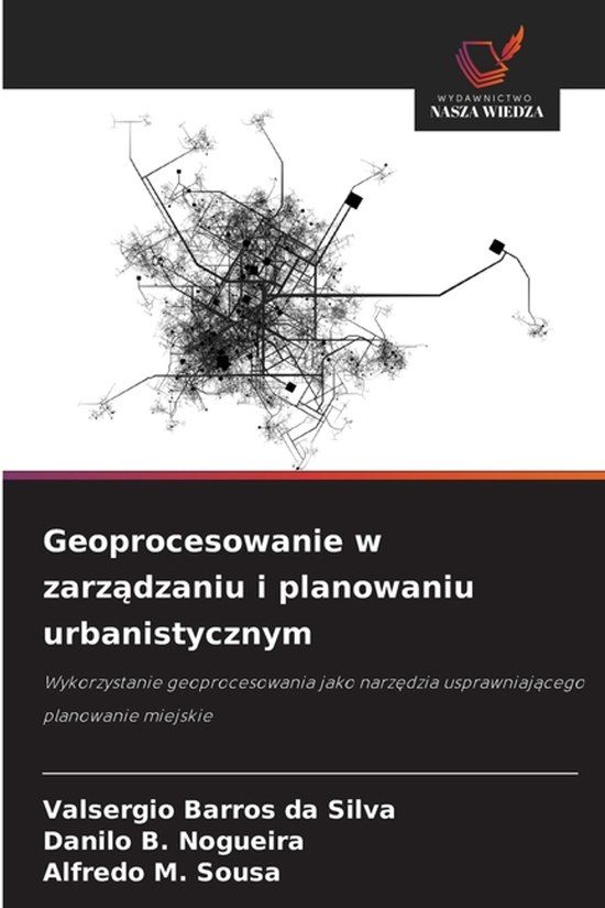 Geoprocesowanie OmniScriptum SRL Geoprocesowanie w zarządzaniu i planowaniu urbanistycznym