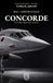Concorde: The Only Supersonic Airliner