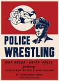 POLICE WRESTLING Mat Holds-Grips-Falls