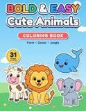 Bold & Easy Cute Animals: Farm • Ocean • Jungle Coloring Book For Children