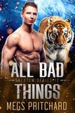 All Bad Things