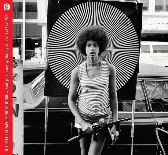 Ace Records Bgp If You're Not Part Of The Solution... Soul. Politics And Spirituality In Jazz 1967-1976