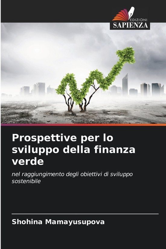 Prospettive Edizioni Sapienza Prospettive per lo sviluppo della finanza verde Paperback