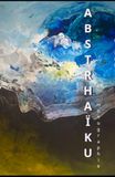 ABSTRHAÏKU: exposition monographique, 2025