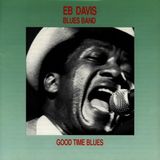 Sonic Rendezvous Eb Davis Blues Band - Good Time Blues (CD)