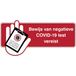 Brady waarschuwingssticker negatieve COVID-19 test vereist (30 x 10 cm)