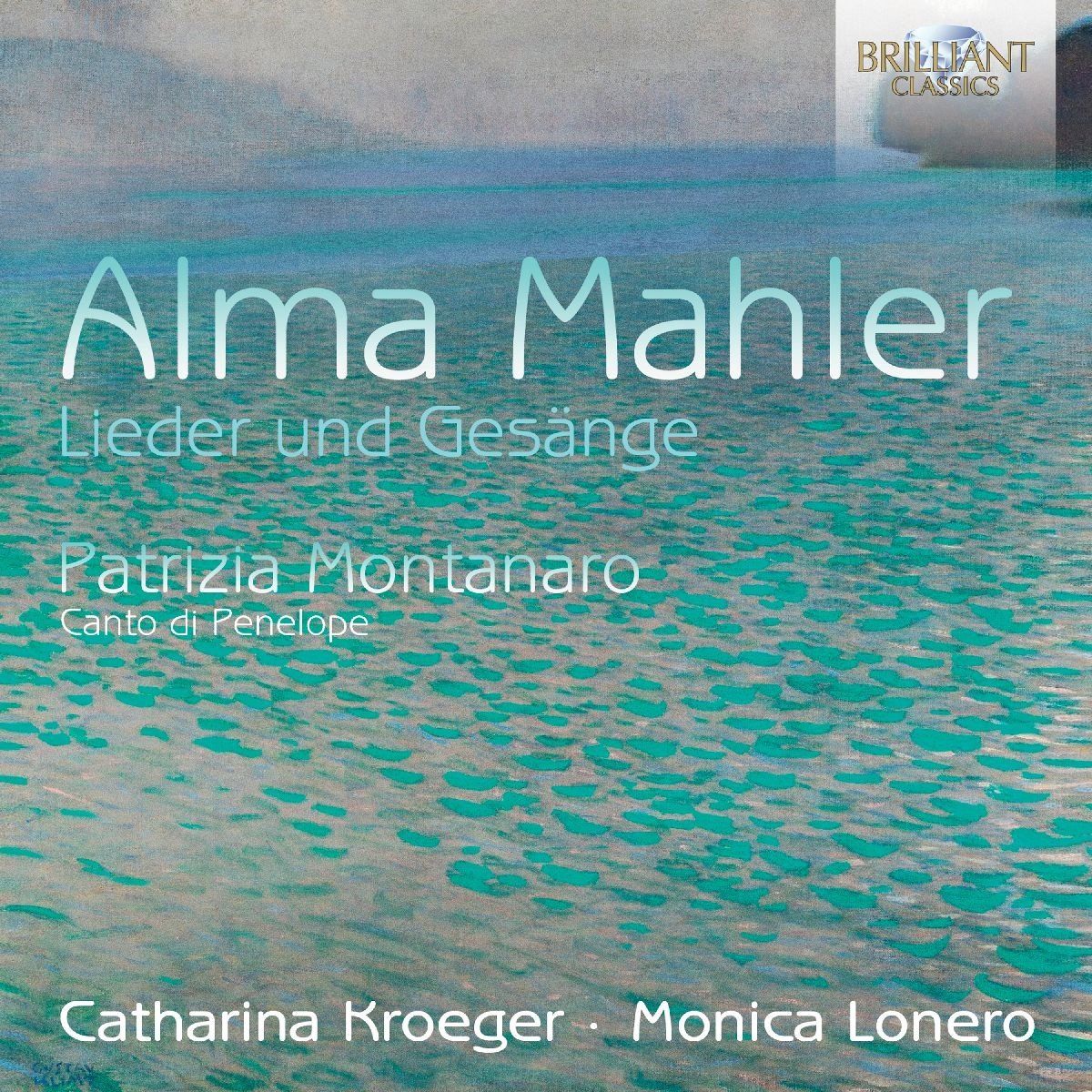Brilliant Classics Catharina Kroeger - Alma Mahler: Lieder Und Gesange (CD)
