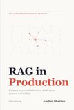 RAG in Production: The Complete Engineering Guide to Retrieval-Augmented Generation, Multi-Agent Systems, and LLMOps