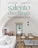Salento Rizzoli Salento Dwellings: Mediterranean Signs
