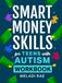 Smart Money Skills for Teens with Autism