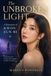 The Unbroken Light: A Biography of Kwon Eun-bi