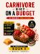 CARNIVORE DIET ON A BUDGET