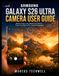 SAMSUNG GALAXY S26 ULTRA CAMERA USER GUIDE