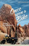 Once upon a Bike - Beyond the Highways