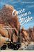 Once upon a Bike - Beyond the Highways