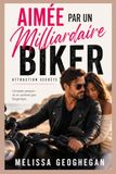 AIMÉE PAR UN MILLIARDAIRE MOTARDE Paperback