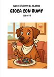 Gioca Rumy Gioca con Rumy: Album educativo da colorare