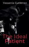 The Romance Suspense The Ideal Patient Paperback