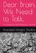 Dear Brain, We Need to Talk.: A Humorous Self-Reflection Journal