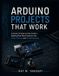 ARDUINO Libri GmbH Engineering Pathways- Arduino Projects That Work