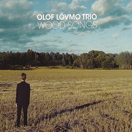 Sonic Rendezvous Olof Lövmo Trio - Wood Songs (CD)