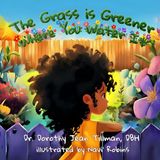 The Libri GmbH The Grass is Greener Where You Water It