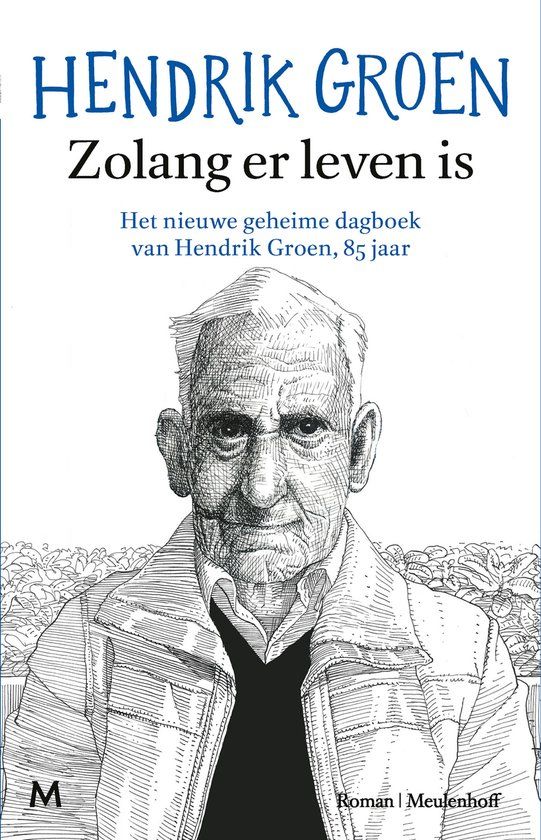 Zolang Meulenhoff Boekerij B.V. Zolang er leven is