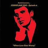 Cornflake Dustin E Presents... Cornflake Zoo, Vol. 6