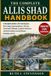 THE Allis Shad The Complete Allis Shad Handbook