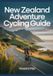 New Independently Published New Zealand Adventure Cycling Guide: Scenic Routes & Maps Paperback
