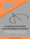 Cuaderno de Control para Reformas de Vivienda