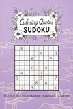 Calming Quotes Sudoku Puzzle Book for Adults