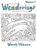Wenderings: A Book for Wandering (or Coloring): Volume 3