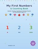 My First Numbers & Counting Book: Number Tracing, Counting & Coloring Practice for Preschoolers Ages 3-5