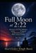 The Full Moon at 2:22: My Journey from Osho, Meditation, and the Red Sky of Nagasaki to Jiddu Krishnamurti’s Mirror of Inner Freedom