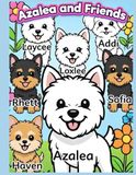 Azalea and Friends: A Dog Coloring Book For Kids
