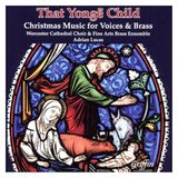 That Yonge Child Xmas Music for Voices