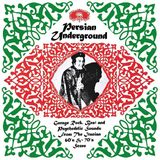 Persian Various Artists - Persian Underground (Garage Rock, Beat And Psychedelic Sounds From The Iranian 60's & 70's Scene) (LP)