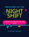 Creatures of the Night Shift: A Snarky Healthcare Coloring Book