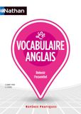 Le vocabulaire anglais - Repères pratiques : Lexique thématique, expressions essentielles et exercices d'entraînement (19)