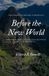 Before Bol.com Before The New World Paperback