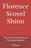 Florence Mystic Masters Florence Scovel Shinn Paperback