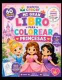 Mi Gran Libro para Colorear: Princesas