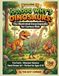 100,000 WHYS DINOSAURS: The Illustrated Encyclopaedia for Curious Kids